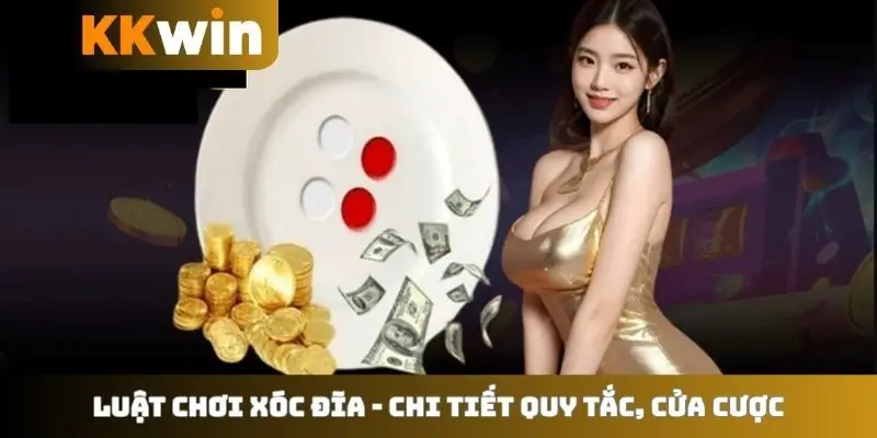 Luật chơi xóc đĩa