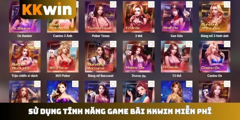 Sử dụng tính năng game bài KKWIN miễn phí