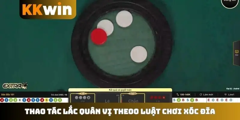 Thao tác lắc quân vị theo luật chơi xóc đĩa