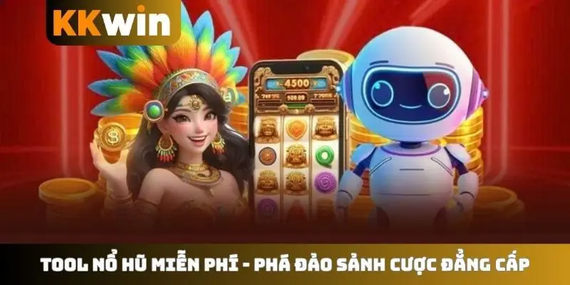 Tool nổ hũ miễn phí